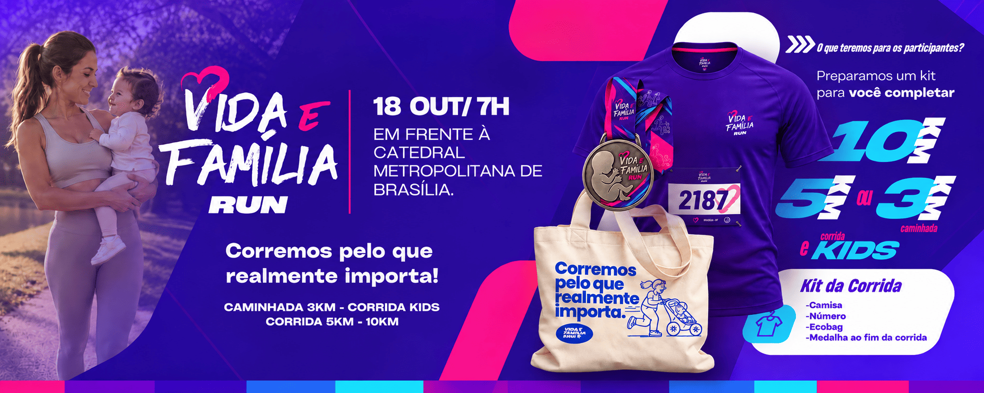 VIDA E FAMÍLIA RUN 2026